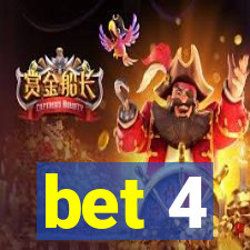 bet 4